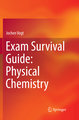 Exam Survival Guide: Physical Chemistry