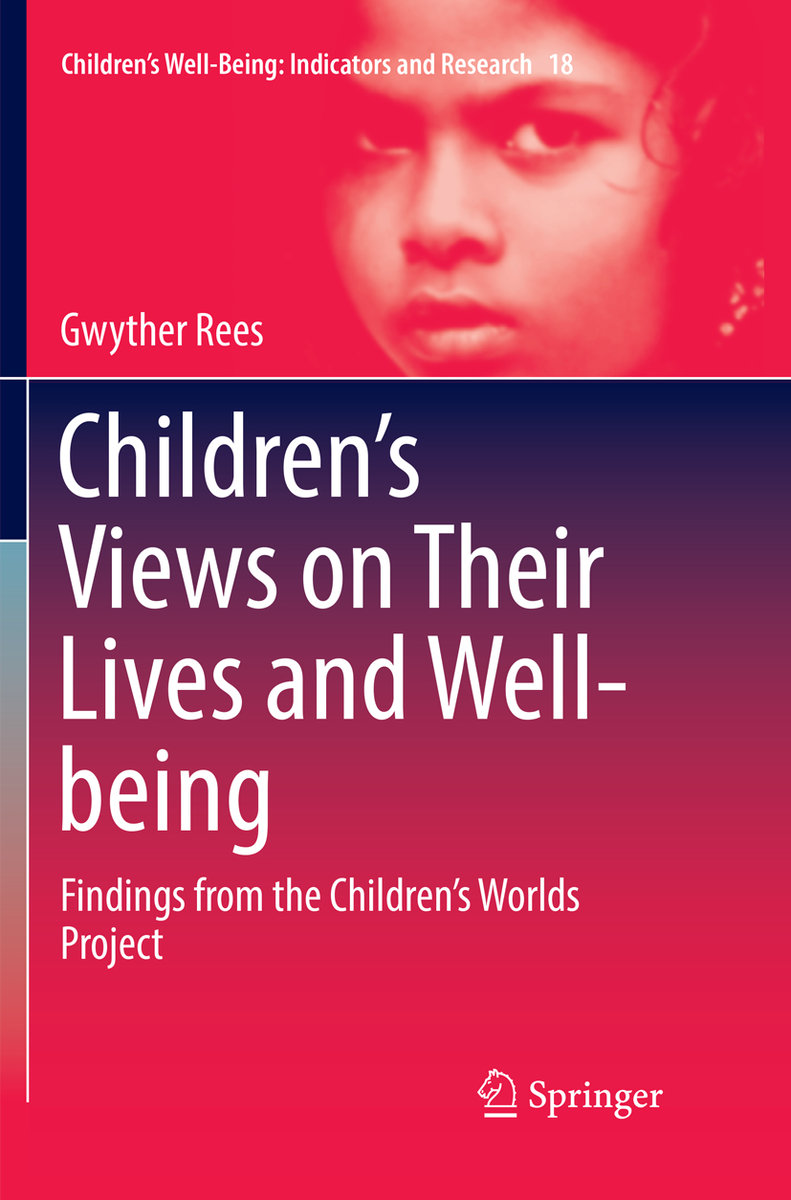 Children¿s Views on Their Lives and Well-being