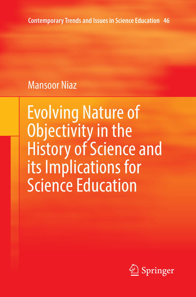 Evolving Nature of Objectivity in the History of Science and its Implications for Science Education