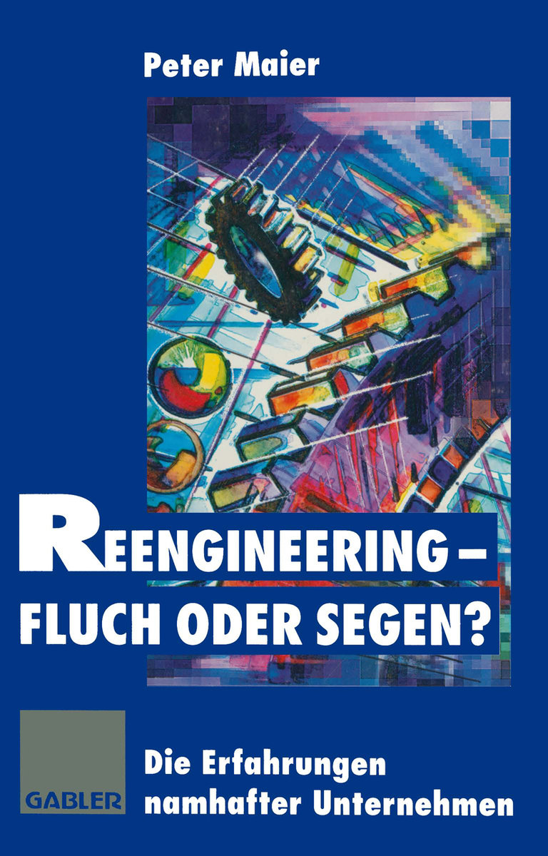 Reengineering ¿ Fluch oder Segen?