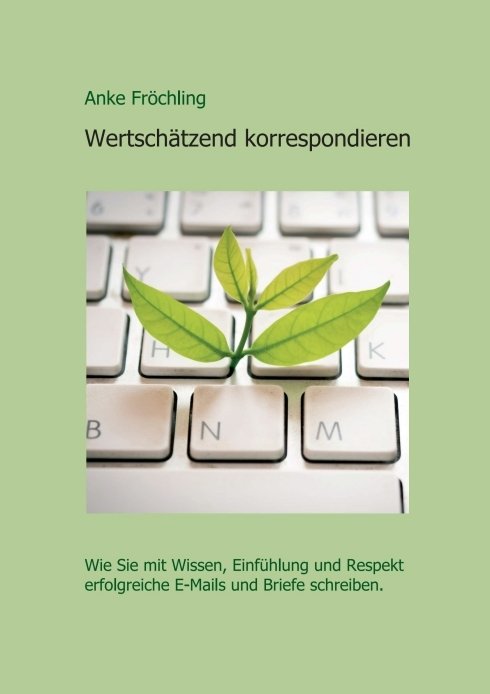 Wertschätzend korrespondieren