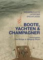 Boote, Yachten & Champagner