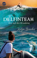 DelfinTeam (3). Ritt auf der Brandung