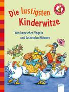 Der Bücherbär. Erstlesebücher für das Lesealter 1. Klasse / Die lustigsten Kinderwitze. Von komischen Vögeln und lachenden Hühnern