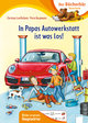 In Papas Autowerkstatt ist was los!