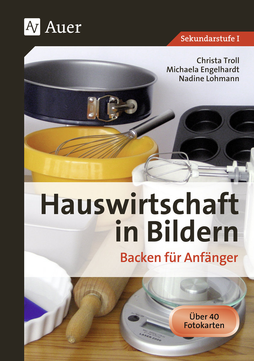 Hauswirtschaft in Bildern: Backen