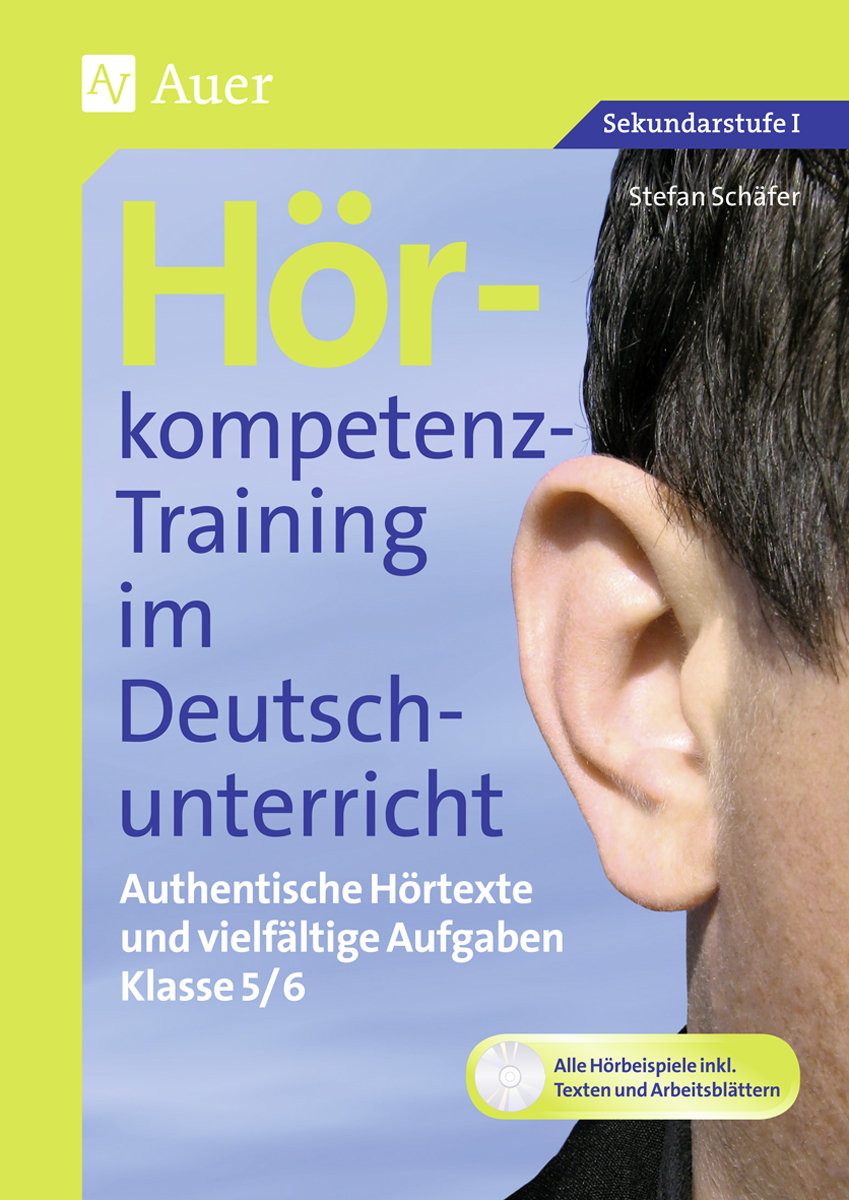 Hörkompetenz-Training im Deutschunterricht. Klasse 5/6