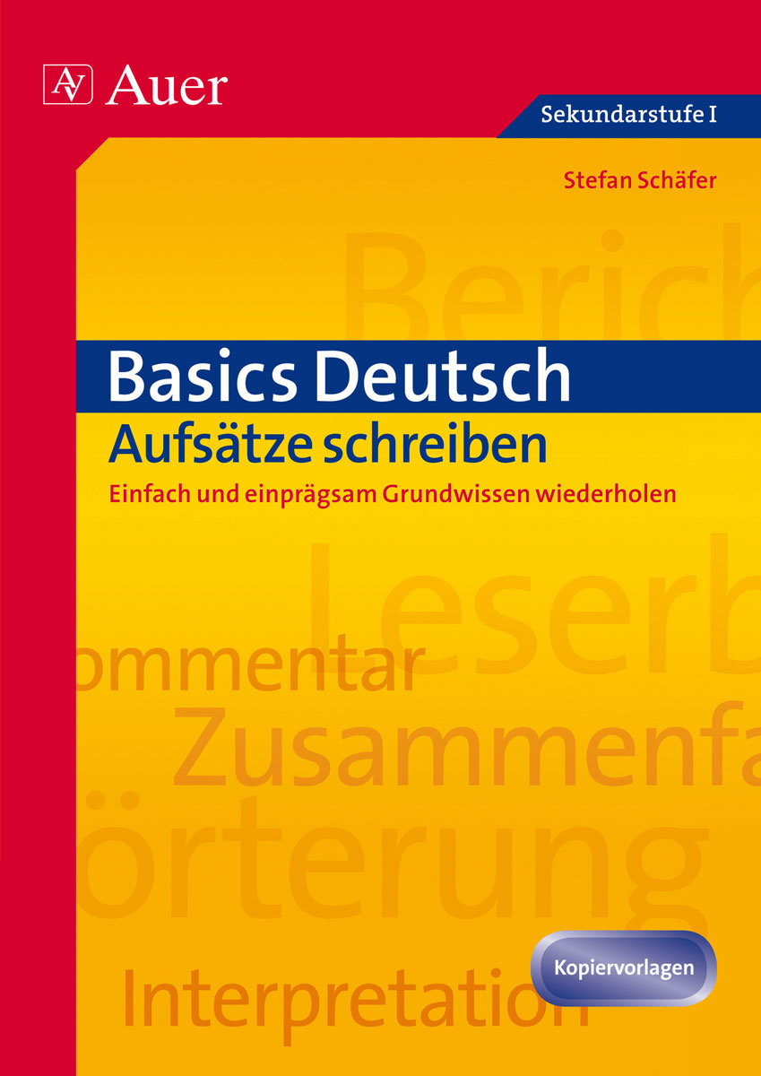 Basics Deutsch: Aufsätze schreiben