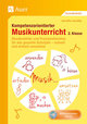 Kompetenzorientierter Musikunterricht 2. Klasse