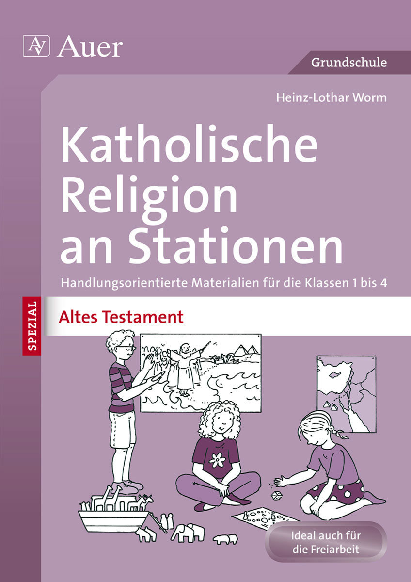 Katholische Religion an Stationen Altes Testament