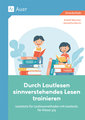 Durch Lautlesen sinnverstehendes Lesen trainieren