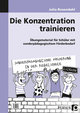 Die Konzentration trainieren