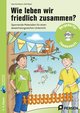 Wie leben wir friedlich zusammen?