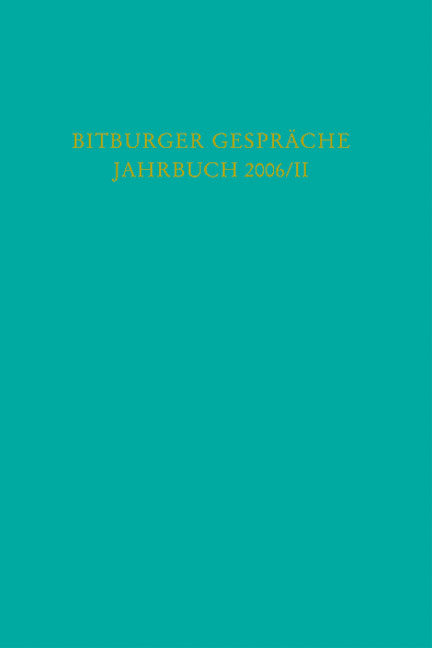 Bitburger Gespräche Jahrbuch 2006/II