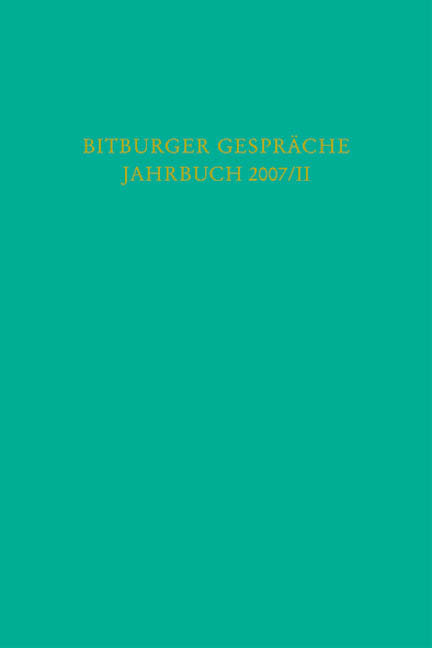 Bitburger Gespräche Jahrbuch 2007/II