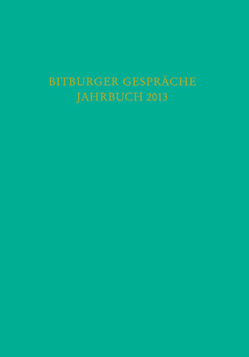 Bitburger Gespräche Jahrbuch 2013