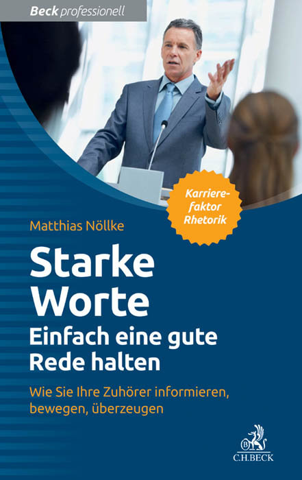 Starke Worte - Einfach eine gute Rede halten