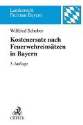 Kostenersatz nach Feuerwehreinsätzen in Bayern