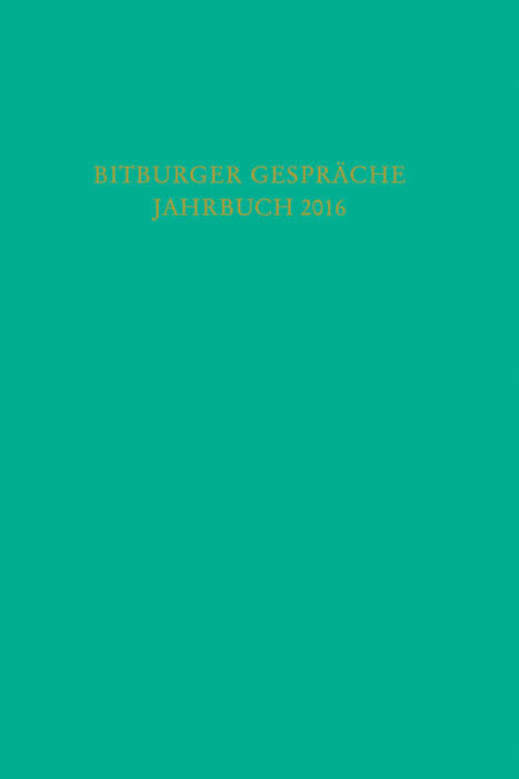 Bitburger Gespräche Jahrbuch 2016