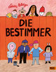 Die Bestimmer