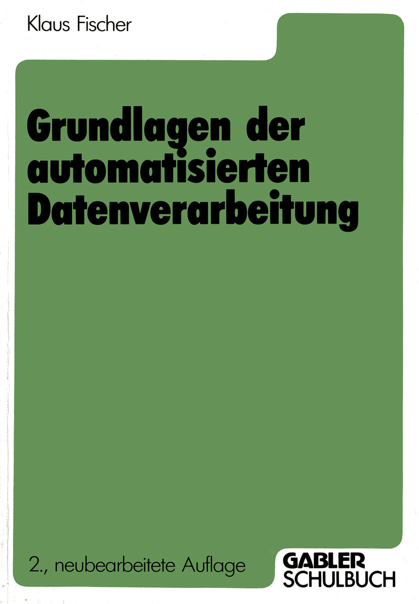 Grundlagen der automatisierten Datenverarbeitung