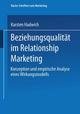 Beziehungsqualität im Relationship Marketing