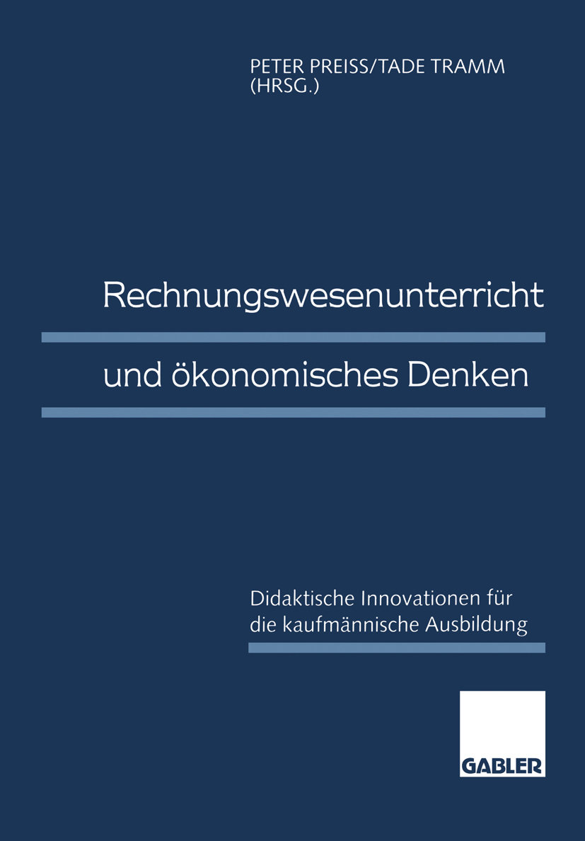 Rechnungswesenunterricht und ökonomisches Denken