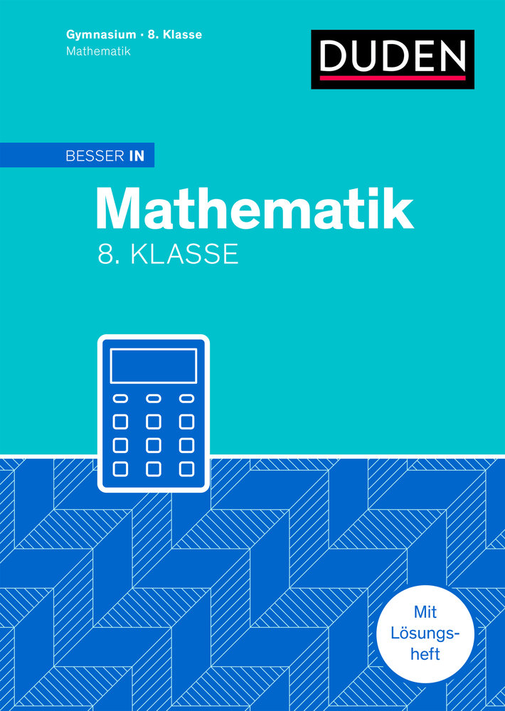 Besser in Mathematik - Gymnasium 8. Klasse