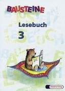 Bausteine Lesebuch 3. Ausgabe 2001. Schülerbuch. BY