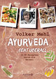 Ayurveda geht überall