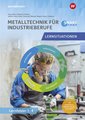 Metall SMART Lernen. Metalltechnik Lernfelder 1-4. Lernsituationen