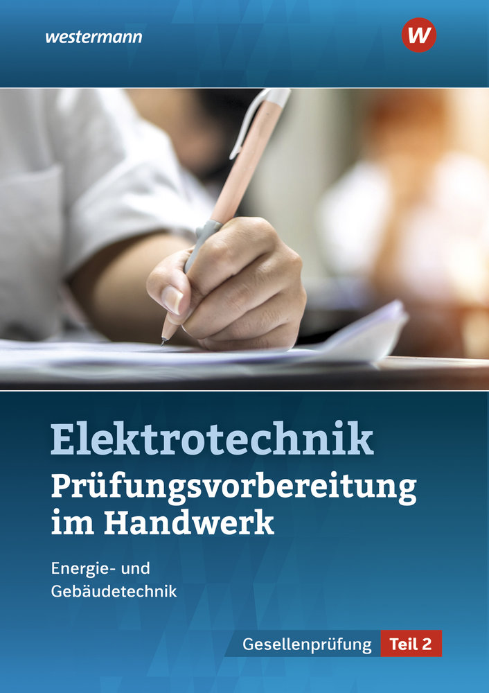 Prüfungsvorbereitung für die handwerklichen Elektroberufe