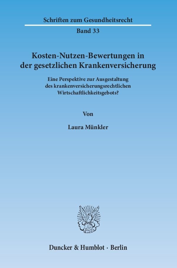 Kosten-Nutzen-Bewertungen in der gesetzlichen Krankenversicherung.