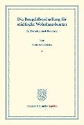 Die Baugeldbeschaffung für städtische Wohnhausbauten