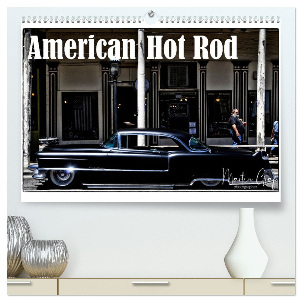 American Hot Rod (hochwertiger Premium Wandkalender 2025 DIN A2 quer), Kunstdruck in Hochglanz