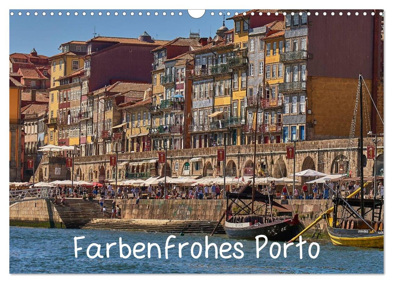 Farbenfrohes Porto (Wandkalender 2025 DIN A3 quer), CALVENDO Monatskalender