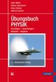 Übungsbuch Physik