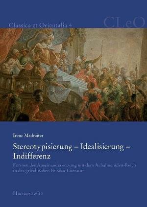 Stereotypisierung - Idealisierung - Indifferenz