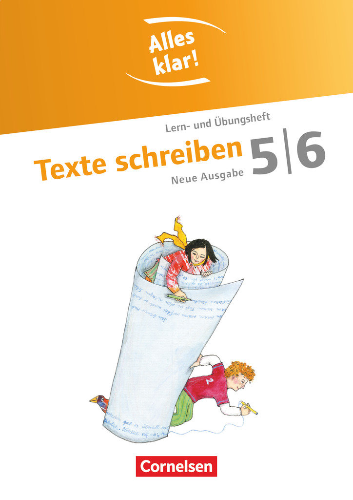 Alles klar!, Deutsch - Sekundarstufe I, 5./6. Schuljahr, Texte schreiben, Lern- und Übungsheft mit beigelegtem Lösungsheft