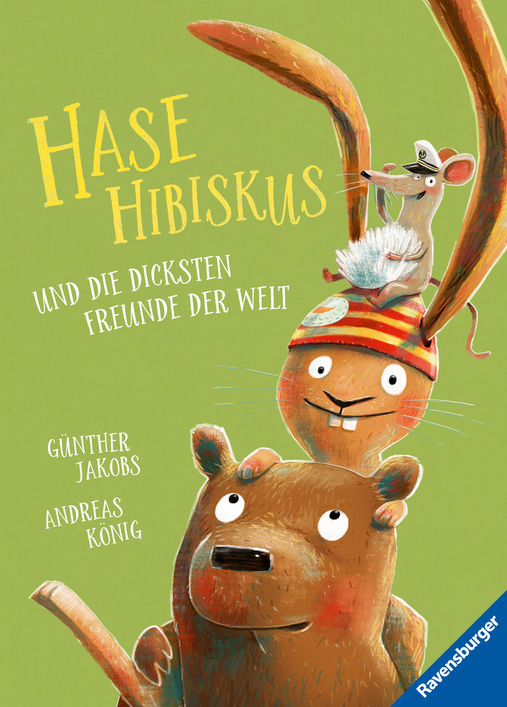 Hase Hibiskus und die dicksten Freunde der Welt - Kinderbuch ab 3 Jahre, Bilderbuch