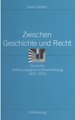 Zwischen Geschichte und Recht