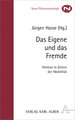 Das Eigene und das Fremde