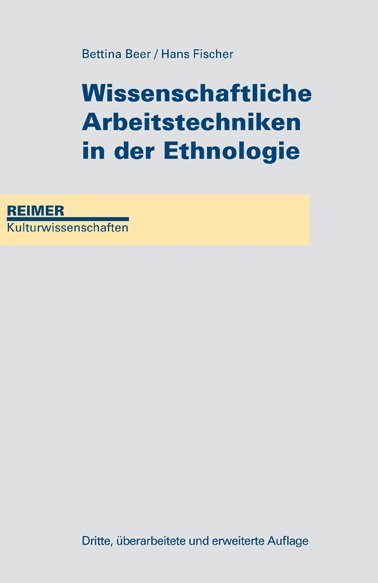 Wissenschaftliche Arbeitstechniken in der Ethnologie