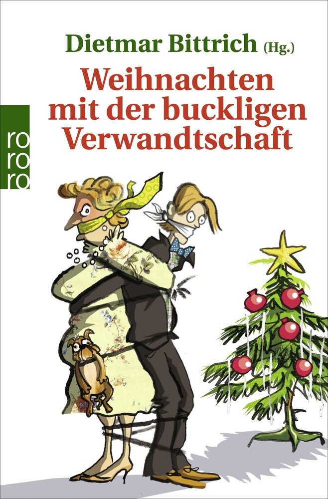 Weihnachten mit der buckligen Verwandtschaft