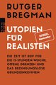 Utopien für Realisten