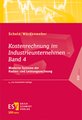 Kostenrechnung im Industrieunternehmen - Band 4