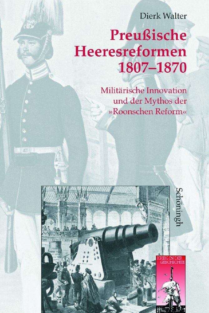 Preussische Heeresreformen 1807-1870