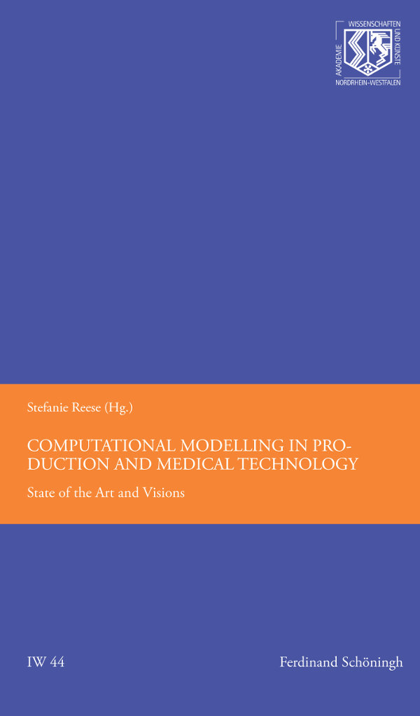 Computational Modelling in Production and Medical Technology