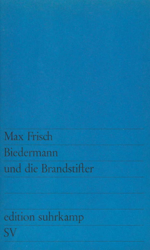 Biedermann und die Brandstifter