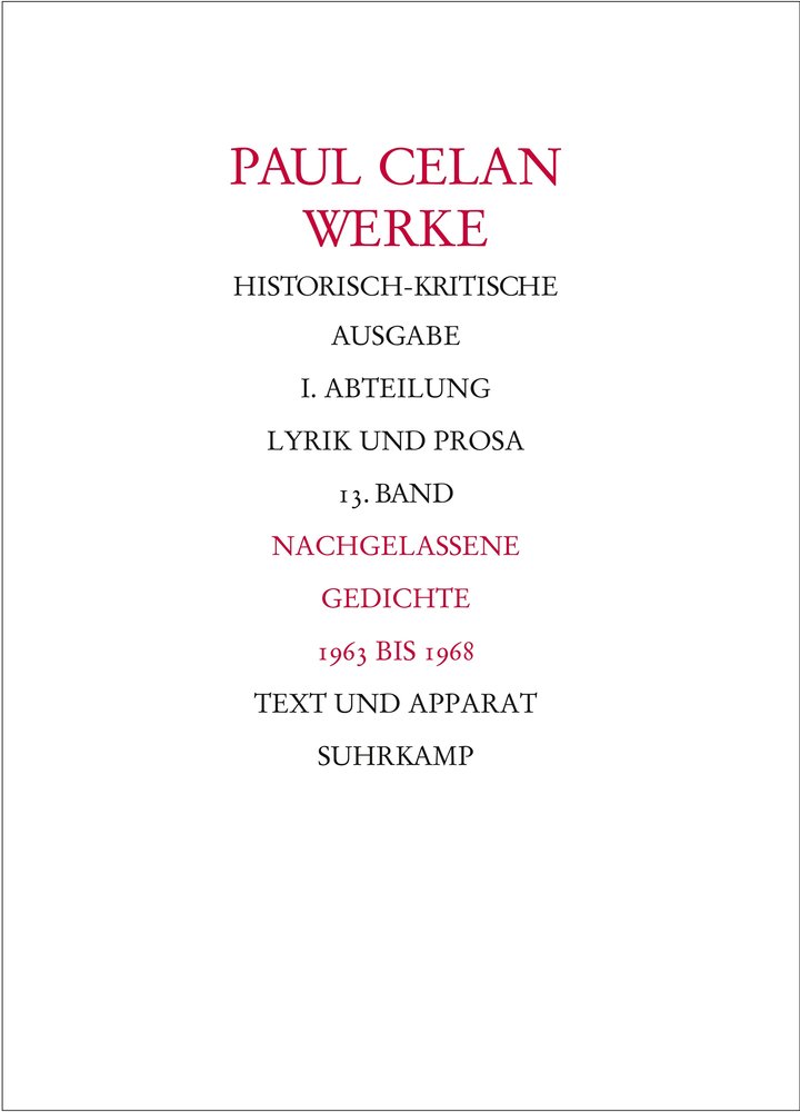 Werke. Historisch-kritische Ausgabe. I. Abteilung: Lyrik und Prosa